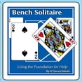 thumbnail image 1 of Bench Solitaire: Using the Foundation for Help (Paperback), 1 of 1