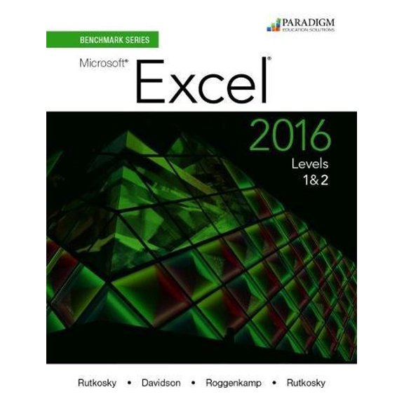 Pre-Owned Benchmark Series: Microsoft Excel 2016 Levels 1-2