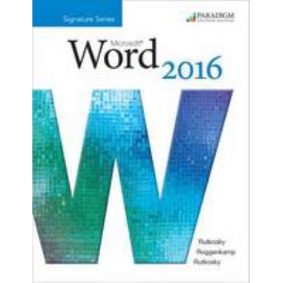 Pre-Owned Benchmark Series: Microsoft Word 2016 Level 3: Text (Paperback) 0763867624
