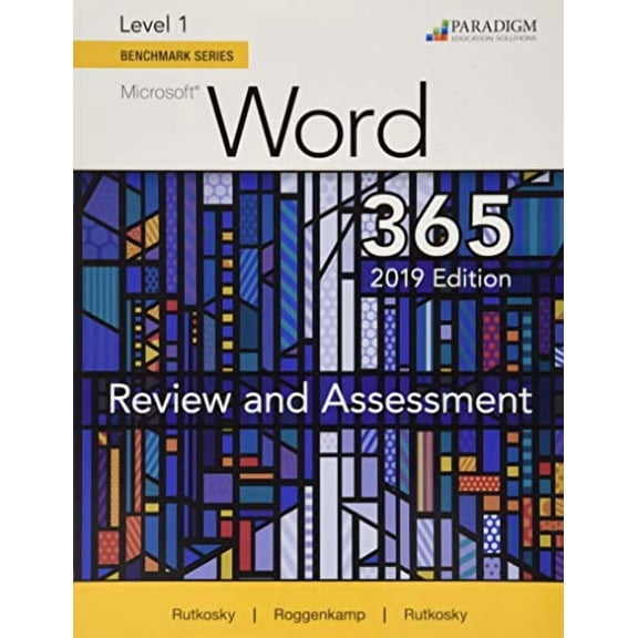 Benchmark Series: Microsoft Word 2019 Level 1