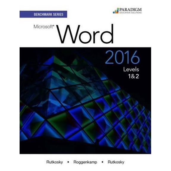 Pre-Owned Benchmark Word 2016 Level 1 and Level 2 Text (Paperback) 076386921X 9780763869212