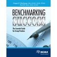 thumbnail image 1 of Pre-Owned Benchmarking Success: The Essential Guide for Group Practices (Paperback) 1568292899 9781568292892, 1 of 1