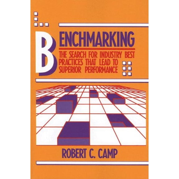 Pre-Owned Benchmarking: The Search for Industry Best Practices That Lead to Superior Performance (Paperback) 1563273527 9781563273520