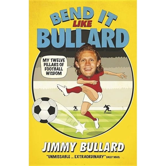 Bend It Like Bullard (Paperback)