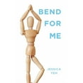 thumbnail image 1 of Bend for Me (Paperback), 1 of 1