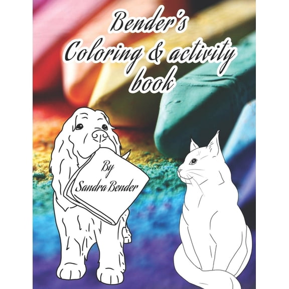 Benders Coloring and Activity Books -Le Benders coloring and activity book -Lefthanded edition: 40+ beautiful coloring pages, exciting math puzzles, jokes and , Book 1, (Paperback)