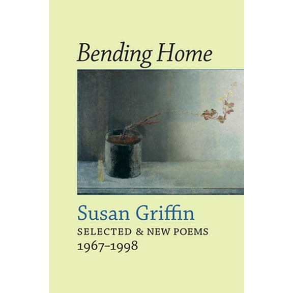 Pre-Owned Bending Home: New & Collected Poems (Paperback) 1556590873 9781556590870