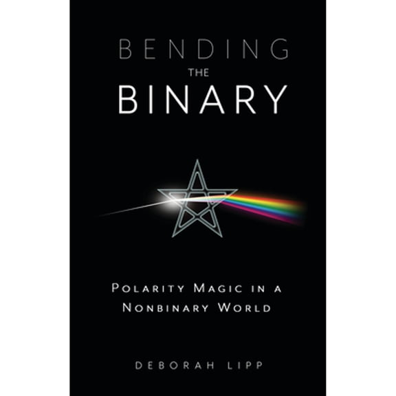 Pre-Owned Bending the Binary: Polarity Magic in a Nonbinary World