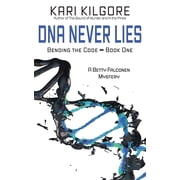 Bending the Code DNA Never Lies Bending the Code - Book One, Book 1, Paperback