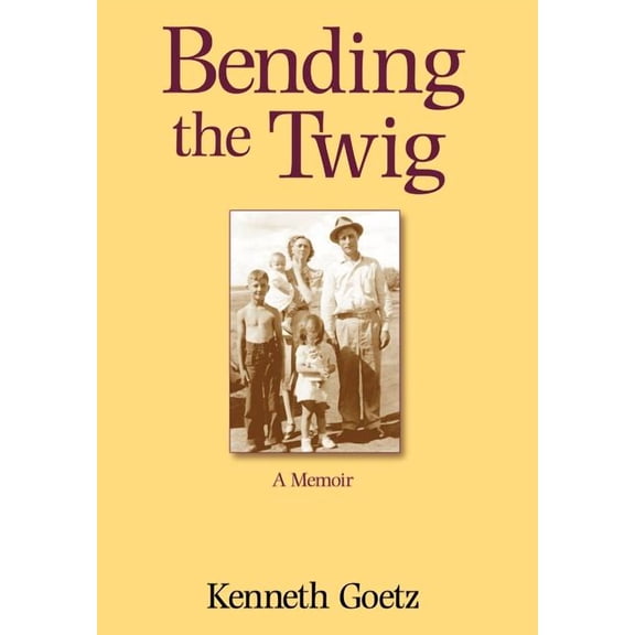 Bending the Twig: A Memoir, (Hardcover)