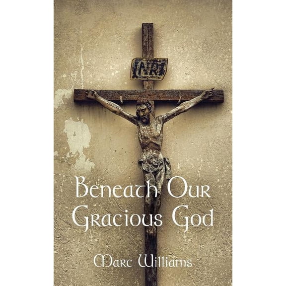 Beneath Our Gracious God (Paperback)