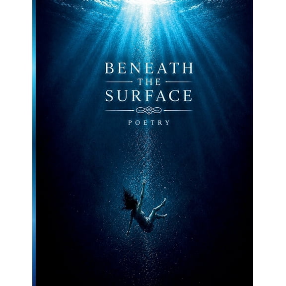 Beneath The Surface Poetry, (Paperback)