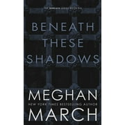 Beneath These Shadows, Paperback