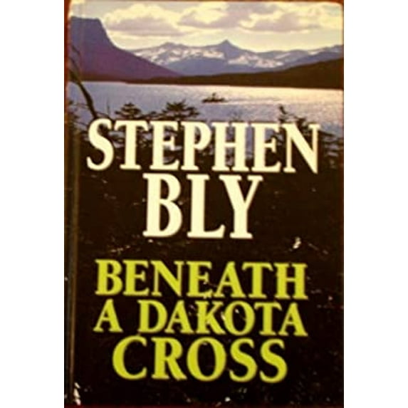 Pre-Owned Beneath a Dakota Cross (Library Binding) 9781585470839