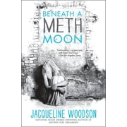 Beneath a Meth Moon An Elegy, Paperback