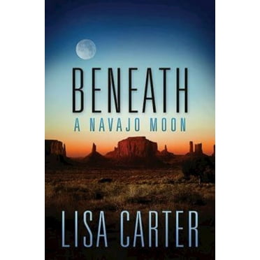 Beneath a Navajo Moon (Paperback)