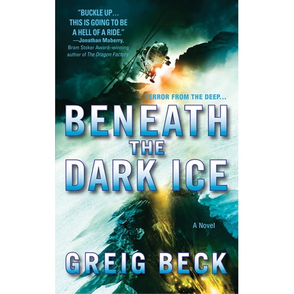 Pre-Owned Beneath the Dark Ice : A Novel
