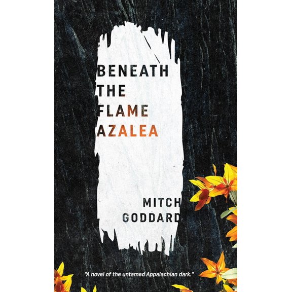 Beneath the Flame Azalea, (Hardcover)