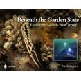 thumbnail image 1 of Pre-Owned Beneath the Garden State: Exploring Aquatic New Jersey (Hardcover) 076434109X 9780764341090, 1 of 1
