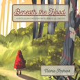 thumbnail image 1 of Beneath the Hood: a retelling woven with biblical truth, (Paperback), 1 of 1