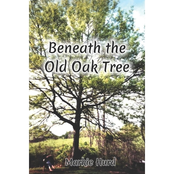 Beneath the Old Oak Tree (Paperback)