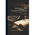 thumbnail image 1 of Beneath the Southern Cross (Paperback), 1 of 1