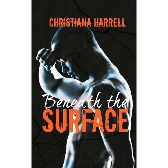 Beneath the Surface Paperback 1481856960 9781481856966 Christiana Harrell