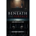 thumbnail image 1 of Beneath the Surface, (Paperback), 1 of 1