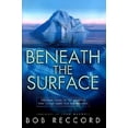 thumbnail image 1 of Pre-Owned Beneath the Surface: Steering Clear of the Dangers That Could Leave You Shipwrecked, 9780805425680, 0805425683, Hardcover,, 1 of 1