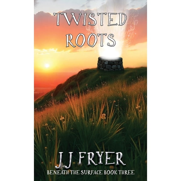Beneath the Surface Twisted Roots, Book 3, (Paperback)