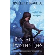 Song of Shattered Sands Beneath the Twisted Trees, Paperback