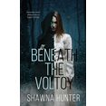 thumbnail image 1 of Beneath the Voltoy (Paperback), 1 of 1