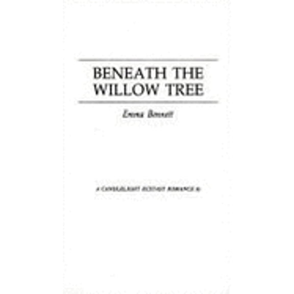 Pre-Owned Beneath the Willow Tree (Paperback 9780440104438) by Emma Bennett