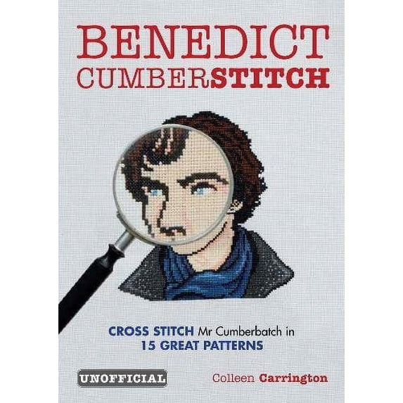 Pre-Owned Benedict Cumberstitch: Crossstitch Mr Cumberbatch in 15 Great Patterns (Paperback) 0857833243 9780857833242
