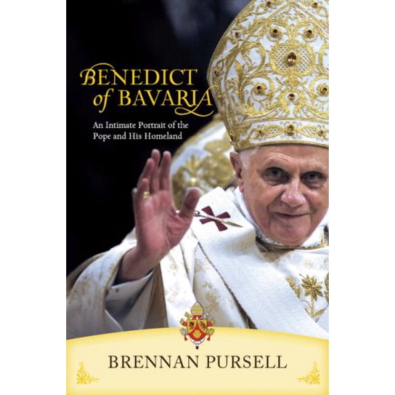 Pre-Owned Benedict of Bavaria: An Intimate Portrait of the Pope and His Homeland (Hardcover) 1933271175 9781933271170