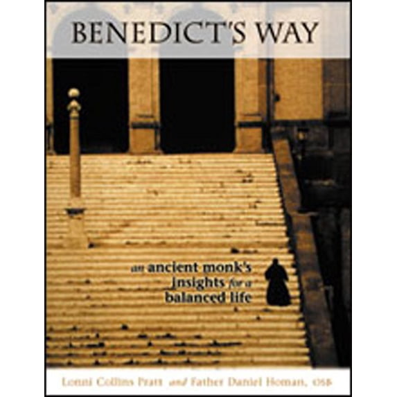 Pre-Owned Benedict's Way: An Ancient Monk's Insights for a Balanced Life (Paperback) 0829417877 9780829417876