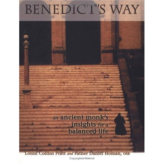 Pre-Owned Benedict's Way: An Ancient Monk's Insights for a Balanced Life Paperback