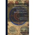 thumbnail image 1 of Benedicti De Spinoza Opera Quotquot Reperta Sunt; Volume 2, (Paperback), 1 of 1
