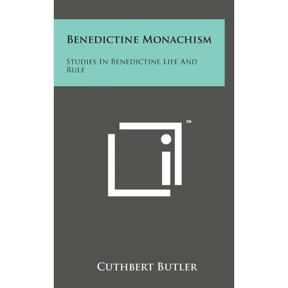 Benedictine Monachism: Studies in Benedictine Life and Rule (Hardcover)
