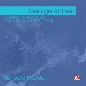 Benedikt Koehlen - Bad Boy's Piano Music - Electronica - CD