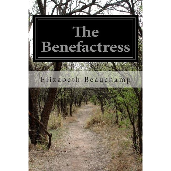 The Benefactress (Paperback)