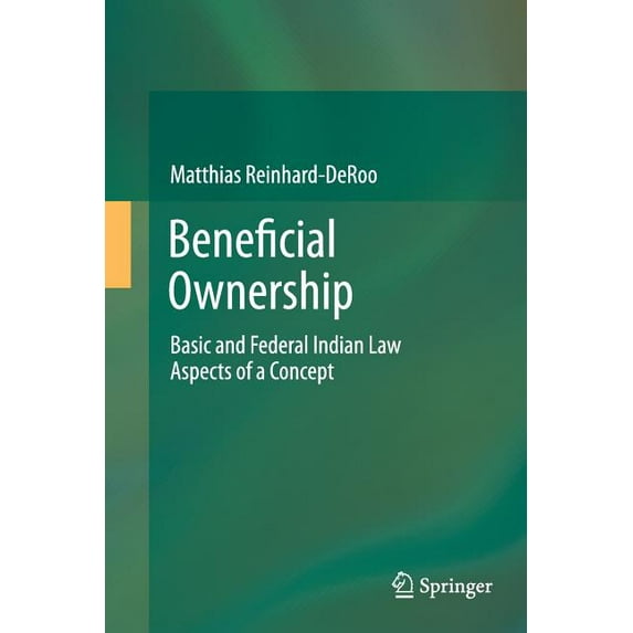 Beneficial Ownership: Basic and Federal Indian Law Aspects of a Concept, (Paperback)