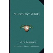 Benevolent Spirits, Paperback