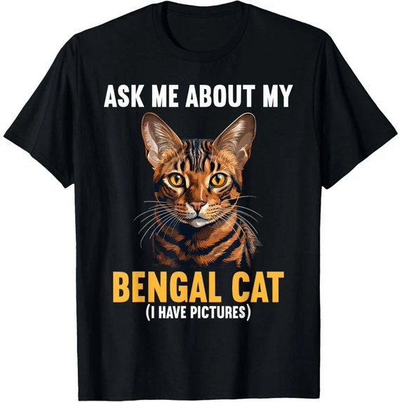 Bengal Cats Ask Me About My Bengal Cat T-Shirt Unisex S-5XL Hot Trending Shirt, Vintage Birthday Gift