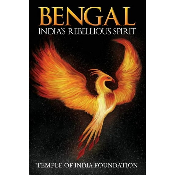 Bengal - India's Rebellious Spirit, (Paperback)