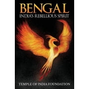 Bengal - Indias Rebellious Spirit, Paperback