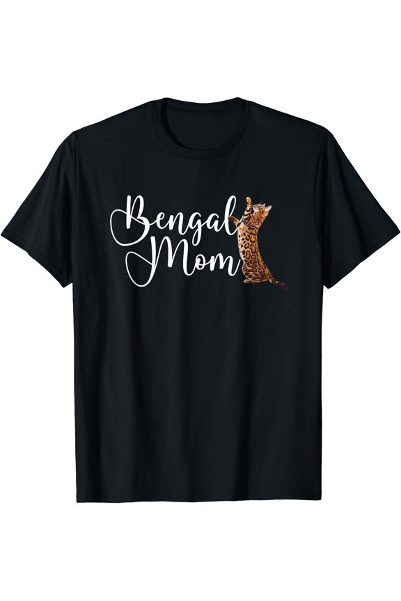 Bengal Kitten Asian Leopard Cat Lover Funny Bengal Mom T-Shirt