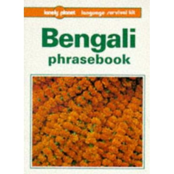Pre-Owned Lonely Planet Bengali Phrasebook (Paperback) 0864423128 9780864423122