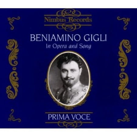Beniamino Gigli - In Opera & Song - Music & Performance - CD
