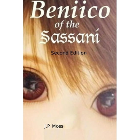 Beniico of the Sassani Second Edition, (Paperback)